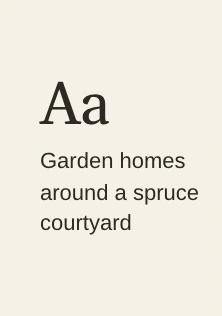 Larkspur Commons's type sample: a large serif Aa over the line Garden homes around a spruce courtyard, dark ink on cream.